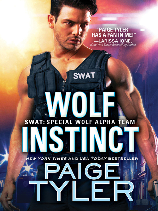 Title details for Wolf Instinct by Paige Tyler - Available